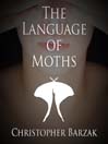 The Language of Moths